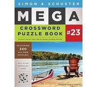 Simon & Schuster Mega Crossword Puzzle Book #23 (S&s Mega Crossword Puzzles)