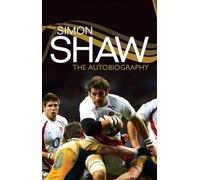 Simon ShawThe Hard Yards: My Story