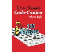 Simon Shuker's Code-Cracker, Volume Eight (Simon Shuker's Code-Cracker Books)