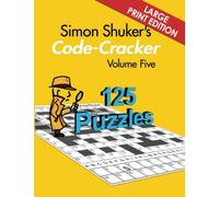 Simon Shuker's Code-Cracker, Volume Five (Large Print Edition) (Simon Shuker's Code-Cracker Books)