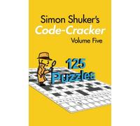 Simon Shuker's Code-Cracker, Volume Five (Simon Shuker's Code-Cracker Books)