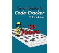 Simon Shuker's Code-Cracker, Volume Nine