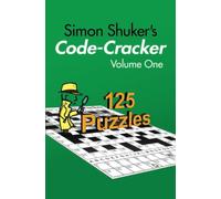 Simon Shuker's Code-Cracker, Volume One