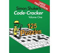 Simon Shuker's Code-Cracker, Volume One (Large Print Edition)