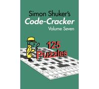 Simon Shuker's Code-Cracker, Volume Seven