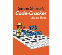 Simon Shuker's Code-Cracker, Volume Three