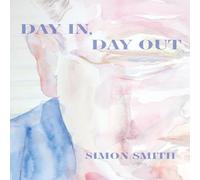 Simon Smith Day In, Day Out Paperback Book Simon Smith Multicolor