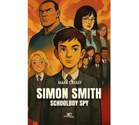 SIMON SMITH - SCHOOLBOY SPY (Build Universes)