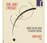 Simon Smith - 'Signs, Games and Messages', Solo Violin Works by [CD]