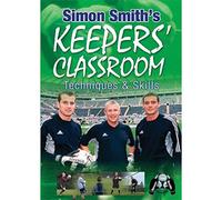 Simon Smith's Keepers' Classroom: Techniques And Skills [DVD]