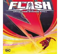 Simon Spurrier Flash Vol. 2: Until Time Stands Still Paperback Book Simon Spurrier Multicolor