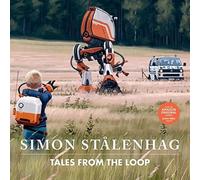 Simon Stalenhag Tales from the Loop Hardback Book Simon Stalenhag Multicolor
