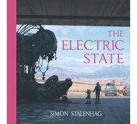 Simon Stalenhag The Electric State Hardback Book Simon Stalenhag Multicolor