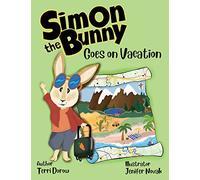 Simon the Bunny Goes on Vacation: 2 (Simon Book)