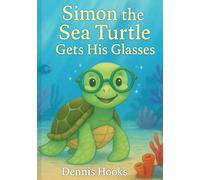 Simon the Sea Turtle Gets His Glasses