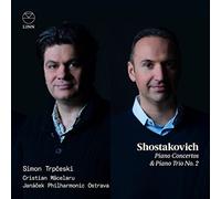 Simon Trpceski; Janacek Philharmonic Ostrava; Cristian M?celaru - Shostakovich: Piano Concertos & Piano Trio No. 2