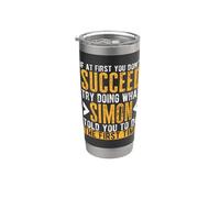 Simon Try Doing What Simon Told You Funny Simon Name Stainless Steel Insulated Tumbler