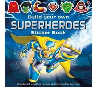 Simon Tudhope Build Your Own Superheroes Sticker Book Paperback Simon Tudhope Multicolor