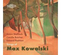 Simon Wallfisch (baritone) - Songs of Max Kowalski