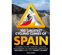 Simon Warren 100 Greatest Cycling Climbs of Spain (Paperback) (US IMPORT)