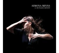 Simona Minns - A Hunger Artist