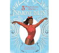 Simone Biles: 5-Minute Genius (5-Minute Genius Stories)