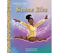 Simone Biles: A Little Golden Book Biography (Little Golden Book Biographies)