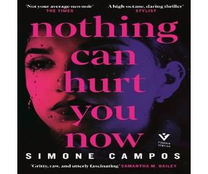 Simone Campos Nothing Can Hurt You Now Paperback Book Simone Campos Multicolor