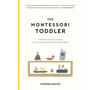 Simone Davis - Montessori Toddler A Parent's Guide to Raising a - M245z