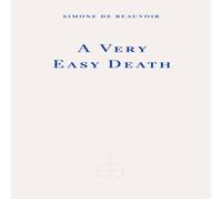 Simone de Beauvoir A Very Easy Death Paperback Book Simone de Beauvoir Multicolor
