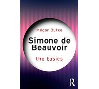 Simone de Beauvoir: The Basics