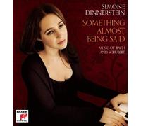 Simone Dinnerstein - Bach; Schubert: Something Almost Being Said