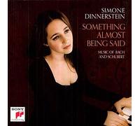 Simone Dinnerstein - Something Almost Being Said: Music of Bach and Schubert