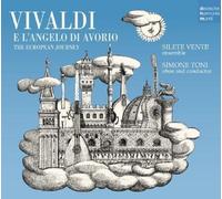 SIMONE ENSEMBLE SILETE VENTI/TONI - VIVALDI E L'ANGELO DI AVORIO 2... CD NEW