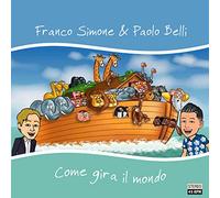 Simone Franco & Belli Paolo - Come Gira Il Mondo (7" Vinile Blu) [VINYL]