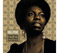Simone, Nina - Forever Young, Gifted And Black: Songs of Freedom