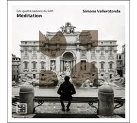 Simone Vallerotonda : Simone Vallerotonda: Méditation: Les Quatre Saisons Du