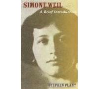 Simone Weil: A Brief Introduction