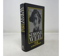 Simone Weil, a Life