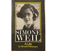 Simone Weil a Life