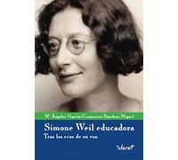 Simone Weil educadora: Tras los ecos de su voz