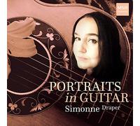 Simonne Draper (solo guitar) - Portraits in Guitar - Songs and Dances by Simonne Draper