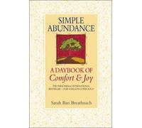Simple Abundance: A Daybook of Comfort and Joy by Sarah Ban Breathnach (1997-12-01)