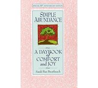 Simple Abundance: A Daybook of Comfort and Joy by Sarah Ban Breathnach (1997-12-04)