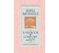 Simple Abundance: A Daybook of Comfort of Joy 10 Anv Edition by Breathnach, Sarah Ban published by Grand Central Publishing (1995) Hardcover