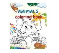 Simple & Big Designs for Little Hands: Animals Coloring Book for Kids