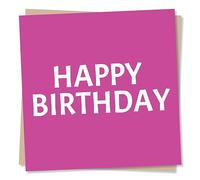 Simple Bright Pink Happy Birthday Card - Special Card For Family and Friends - Heartfelt Greetings Wish for Women, Men - Made in UK