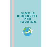 Simple Checklist For Packing: Simple Travel Checklist For Girls, Women, Friend, Daughter, Mum | To Do List For Packing | Travel Checklist Pad