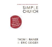 Simple Church: Returning to God's Process for Making Disciples