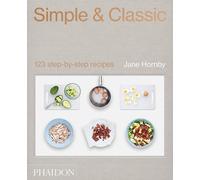 Simple & Classic: 123 Step-by-Step Recipes